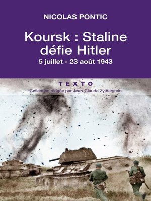 cover image of Koursk--Staline défie Hitler